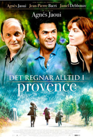 Det regnar alltid i Provence poster