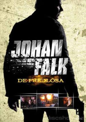 Johan Falk - De fredlösa poster