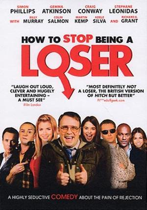 How to Stop Being a Loser poster