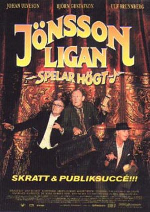 Jönssonligan spelar högt poster