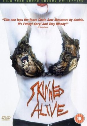 Skinned Alive poster