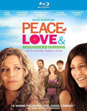 Peace, Love & Misunderstanding poster