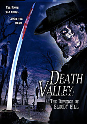 Death Valley: The Revenge of Bloody Bill poster