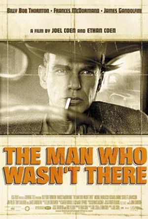 The Man Who Wasn't There poster