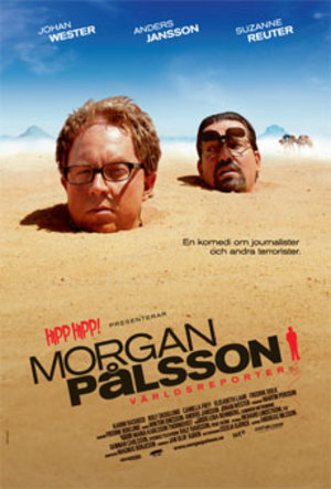 Morgan Pålsson - världsreporter poster