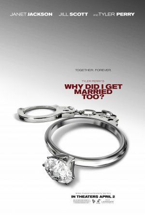 Why Did I Get Married Too? poster