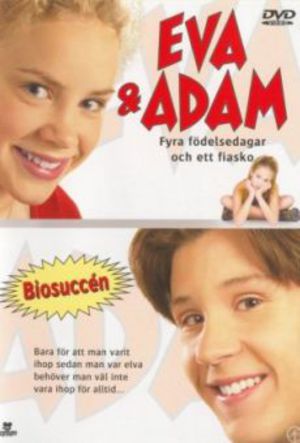 Eva & Adam - Fyra födelsedagar och ett fiasko poster