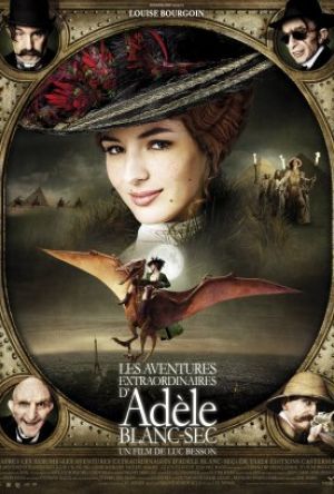 The Extraordinary Adventures of Adèle Blanc-Sec poster