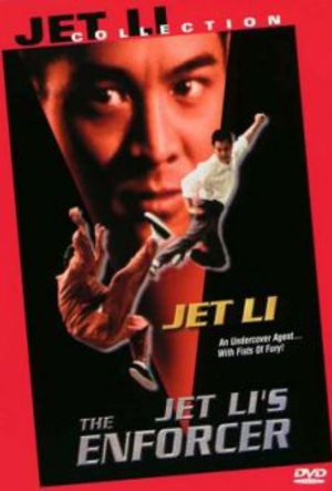 Jet Li's The Enforcer poster