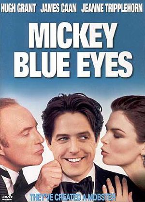 Mickey Blue Eyes poster