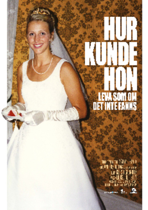 Hur kunde hon poster