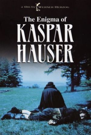 Kaspar Hauser - Var man för sig och Gud mot alla poster