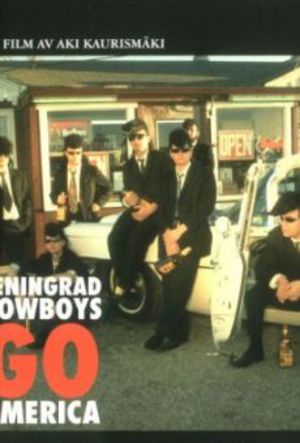 Leningrad Cowboys Go America poster