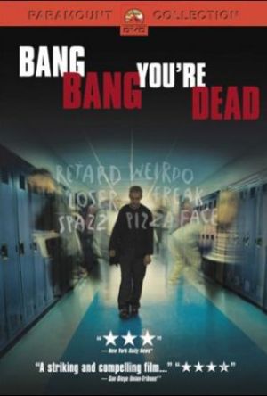Bang Bang You're Dead poster