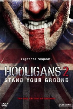 Green Street Hooligans 2 poster