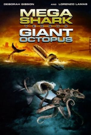 Mega Shark vs Giant Octopus poster