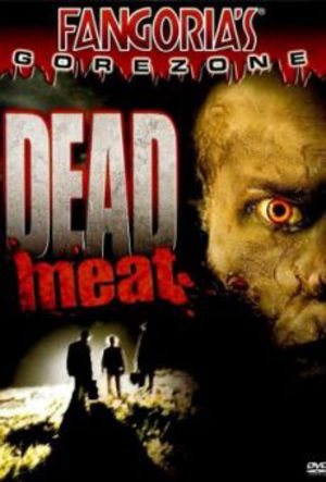 Dead Meat - You Are What You Eat poster