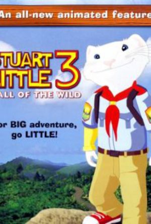Stuart Little 3: Call Of The Wild poster