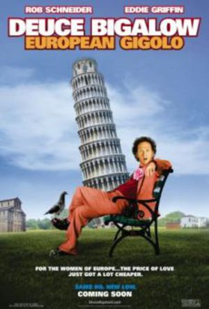 Deuce Bigalow - European Gigolo poster