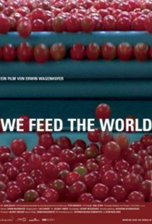 We Feed the World poster