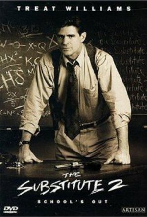 The Substitute 2: School's Out poster