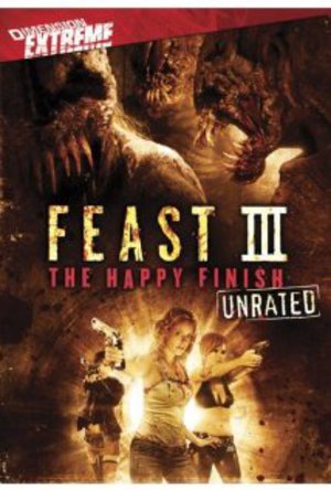 Feast III: The Happy Finish poster