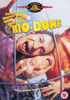 Bio-Dome poster