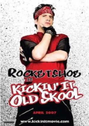 Kickin It Old Skool poster