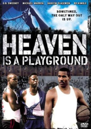 Heaven Is a Playground poster