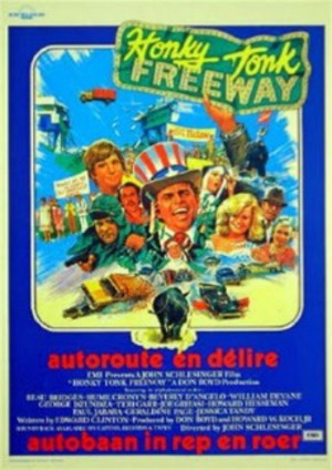 Honky Tonk Freeway - eller Vart tog vägen vägen...? poster