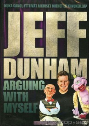 Jeff Dunham: Arguing with myself poster