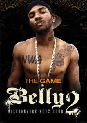 Belly 2: Millionaire Boyz Club poster