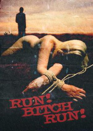 Run! Bitch Run! poster