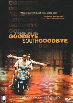 Goodbye, South, Goodbye poster