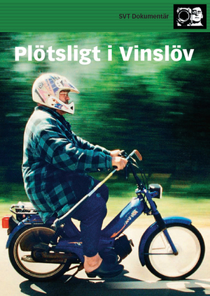 Plötsligt i Vinslöv poster