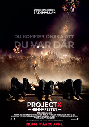 Project X - Hemmafesten poster