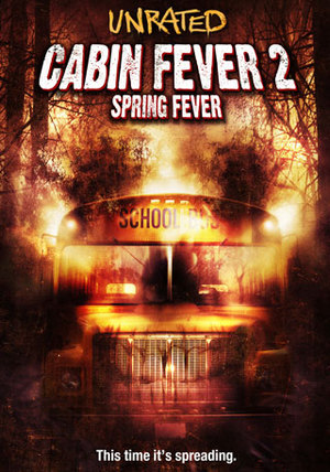 Cabin Fever 2: Spring Fever poster
