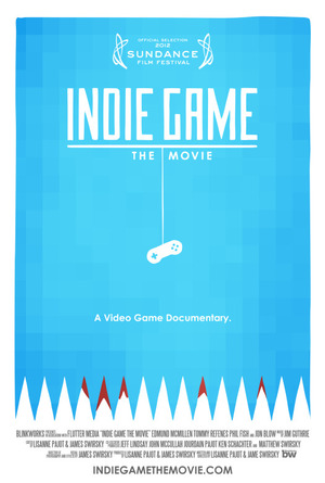Indie Game: The Movie poster