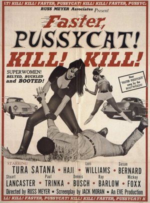 Faster, Pussycat! Kill! Kill! poster