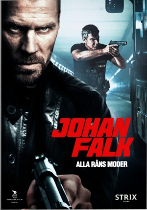 Johan Falk - Alla råns moder poster