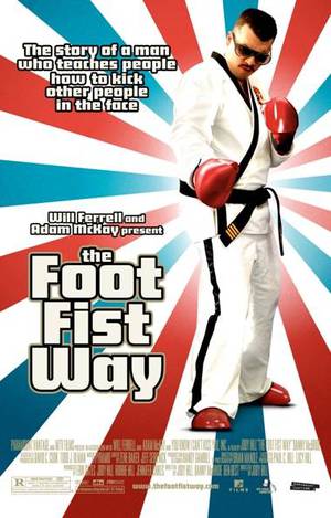 The Foot Fist Way poster