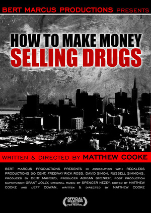 How to Make Money Selling Drugs poster
