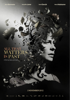 All That Matters Is Past poster