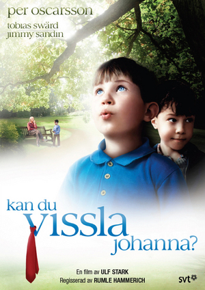 Kan du vissla Johanna? poster