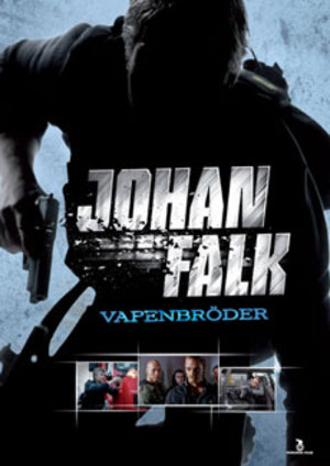 Johan Falk - Vapenbröder poster