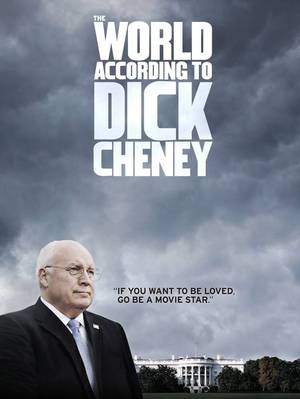 The World According to Dick Cheney poster