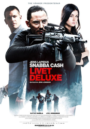 Snabba cash – Livet deluxe poster