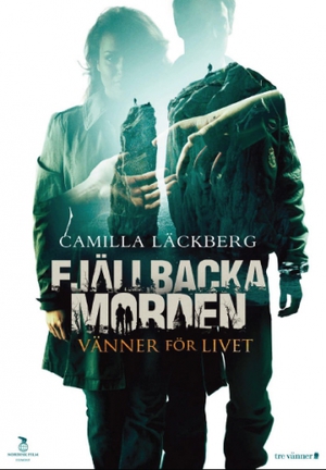 Fjällbackamorden: Vänner för livet poster