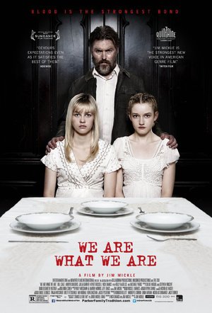We Are What We Are poster