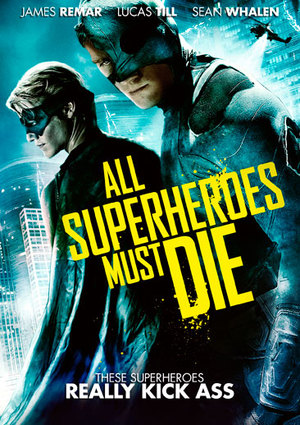 All Superheroes Must Die poster